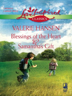 [Serenity, Arkansas 01] • Blessings of the Heart and Samantha's Gift